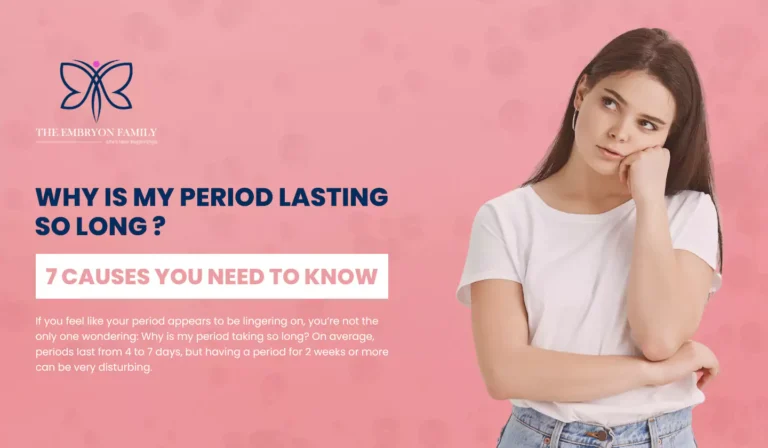 why is my period lasting so long