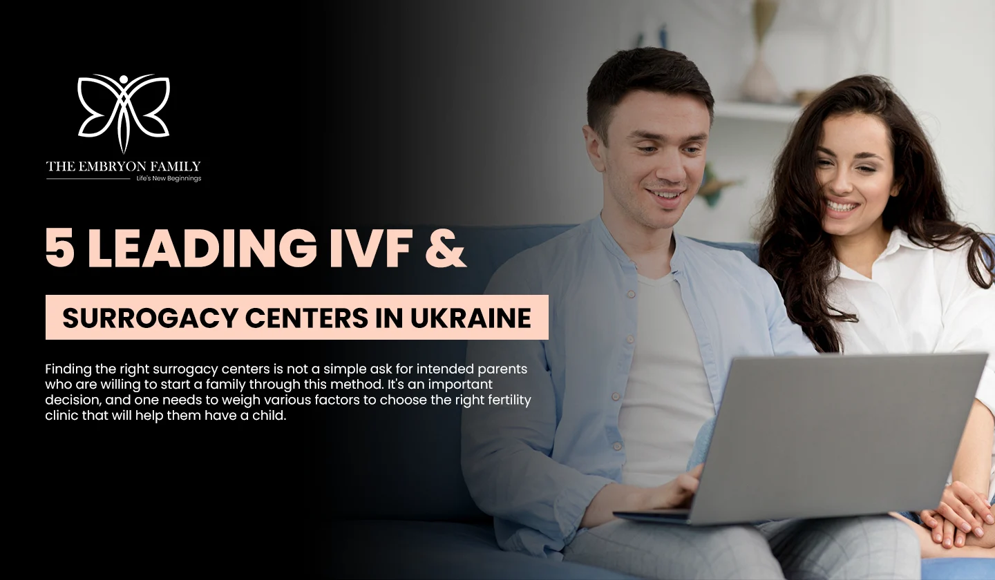 Leading Surrogacy Centers in Ukraine