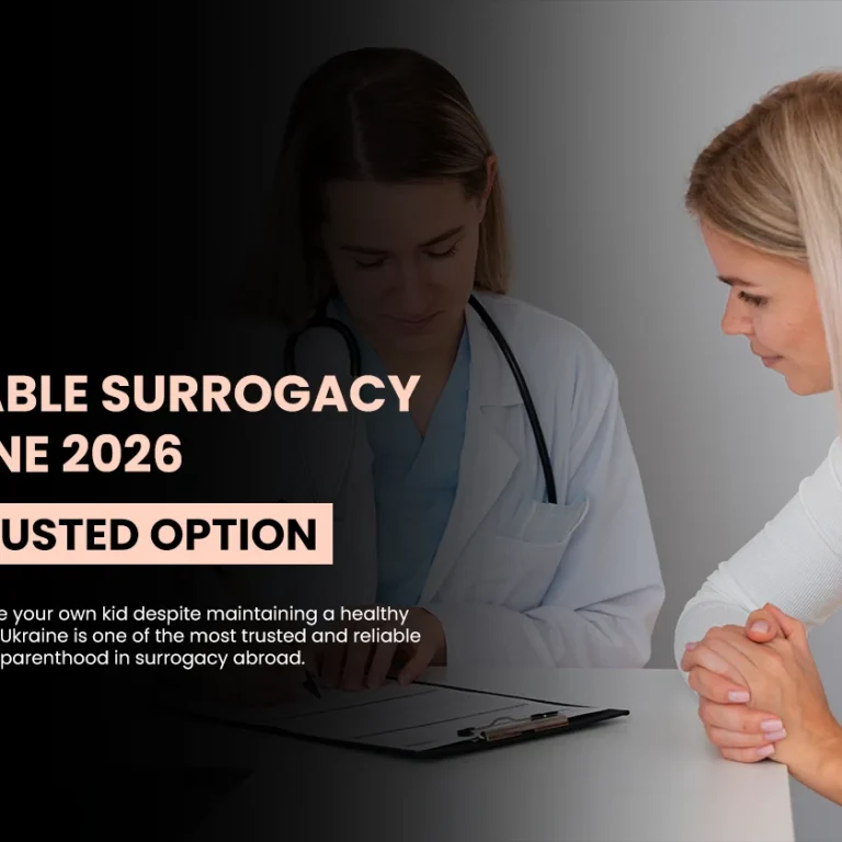 Affordable Surrogacy in Ukraine 2026 | Safe & Trusted OptionAffordable Surrogacy in Ukraine 2026 | Safe & Trusted Option