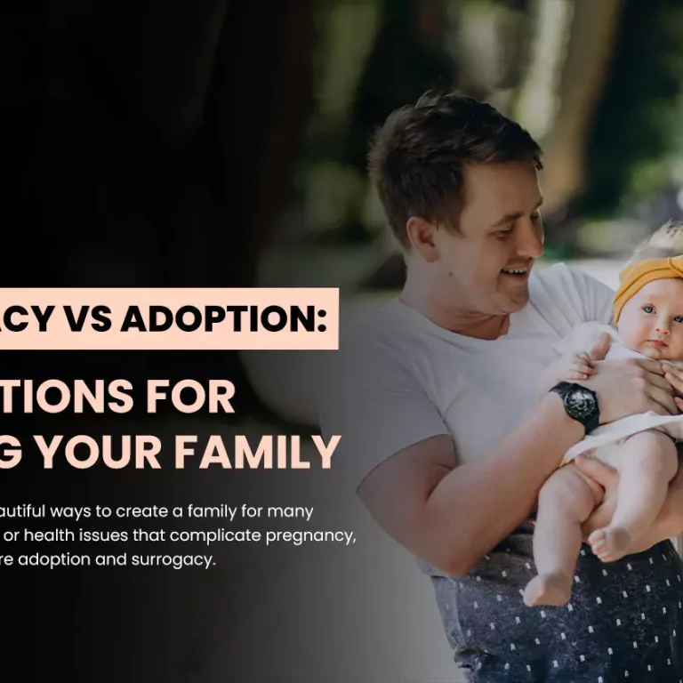 Surrogacy vs Adoption