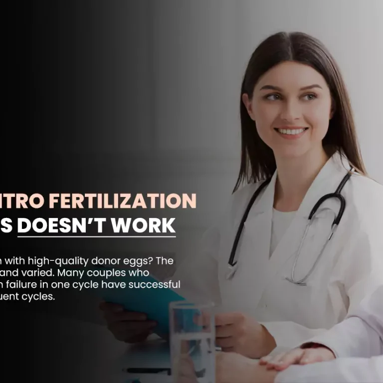 Why In Vitro Fertilization Sometimes Doesn’t Work